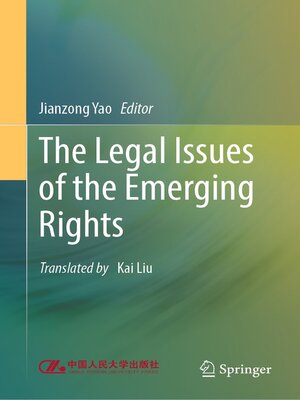 cover image of The Legal Issues of the Emerging Rights